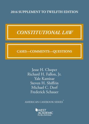 Constitutional Law: Cases, Comments, and Questi... 1634607872 Book Cover