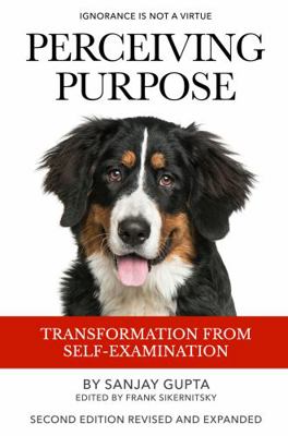 Perceiving Purpose: Transformation From Self-Ex... 1946670049 Book Cover
