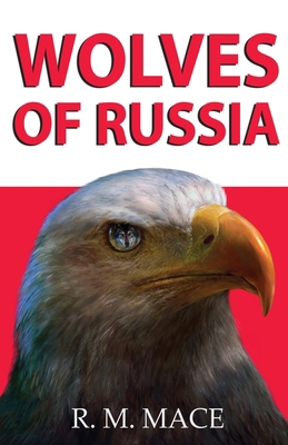 Wolves of Russia 1913946916 Book Cover