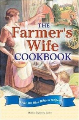 The Farmer's Wife Cookbook 0896584976 Book Cover