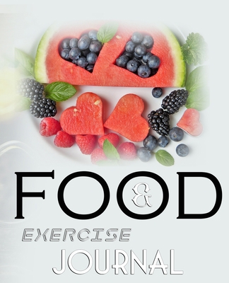 Food and Exercise Journal for Healthy Living - ... 180133238X Book Cover