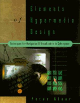 Elements of Hypermedia Design: Techniques for N... 081763911X Book Cover