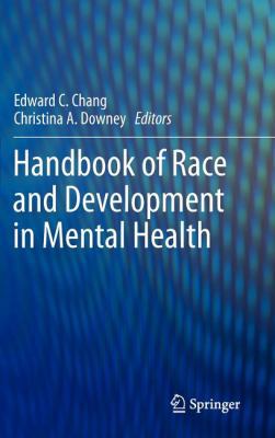 Handbook of Race and Development in Mental Health 1461404231 Book Cover