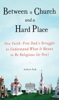 Between a Church and a Hard Place: One Faith-Fr... B0046HAKQ2 Book Cover