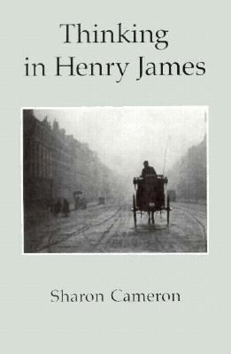 Thinking in Henry James 0226092305 Book Cover