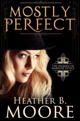 Mostly Perfect 1947152718 Book Cover