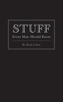 Stuff Every Man Should Know 159474792X Book Cover