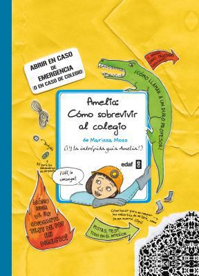Amelia. Como Sobrevivir Al Colegio [Spanish] 8441426635 Book Cover