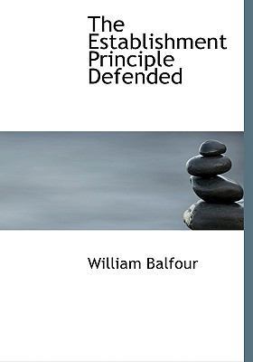 The Establishment Principle Defended [Large Print] 0554715449 Book Cover