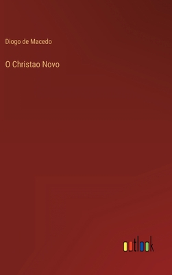 O Christao Novo [Portuguese] 3368002597 Book Cover