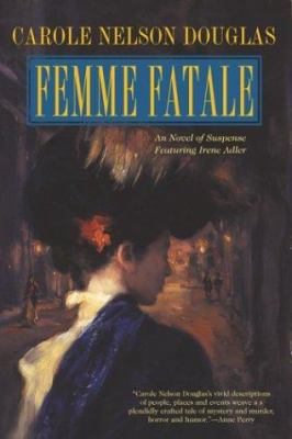 Femme Fatale: An Irene Adler Novel 0765306824 Book Cover