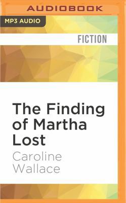 The Finding of Martha Lost 1531876781 Book Cover