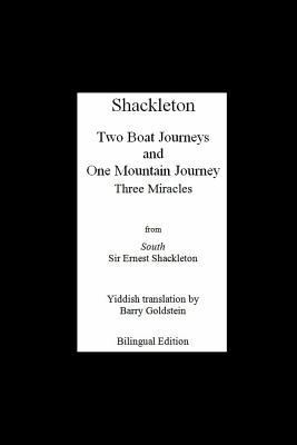 Shackleton's Three Miracles: Bilingual Yiddish-... [Yiddish] 0998049700 Book Cover