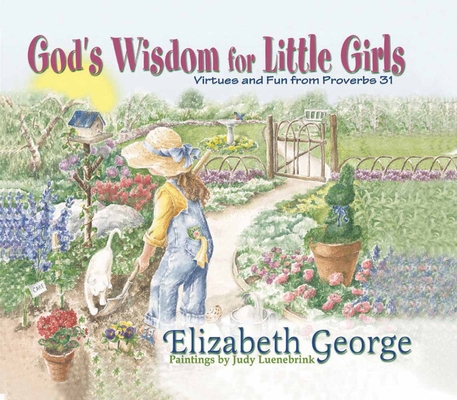 God's Wisdom for Little Girls: Virtues and Fun ... 0736904271 Book Cover