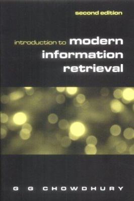 Introduction to Modern Information Retrieval 1856044807 Book Cover