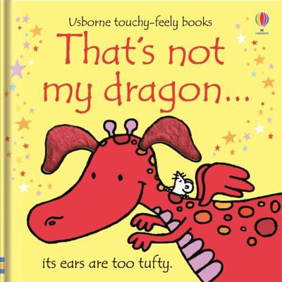 That's Not My Dragon 1409525481 Book Cover