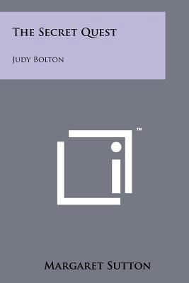 The Secret Quest: Judy Bolton 1258204797 Book Cover