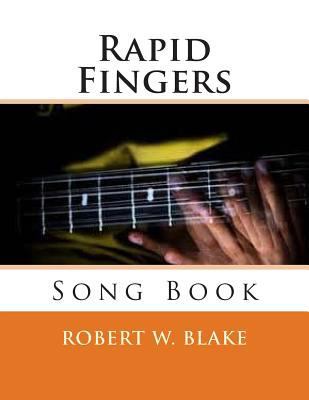 Rapid Fingers: Song Book 1500956171 Book Cover