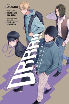 Durarara!! Re;dollars Arc, Vol. 7 1975347226 Book Cover