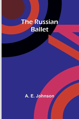 The Russian Ballet 9357931384 Book Cover