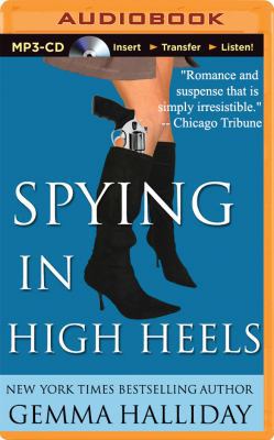 Spying in High Heels 1491583320 Book Cover