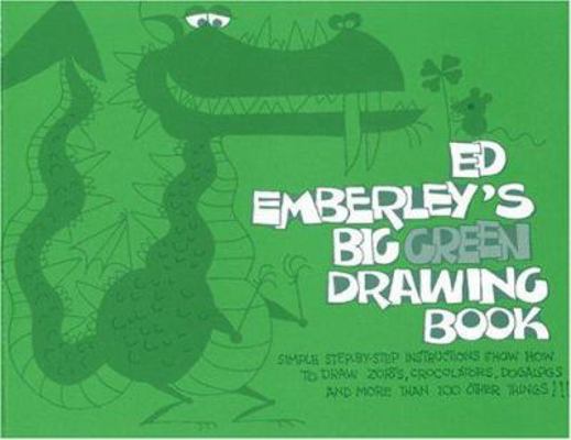 Ed Emberley's Big Green Drawing Book 0316235954 Book Cover