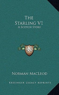 The Starling V1: A Scotch Story 1163667471 Book Cover