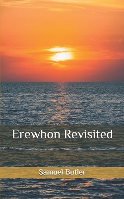 Erewhon Revisited B0892DCKP9 Book Cover