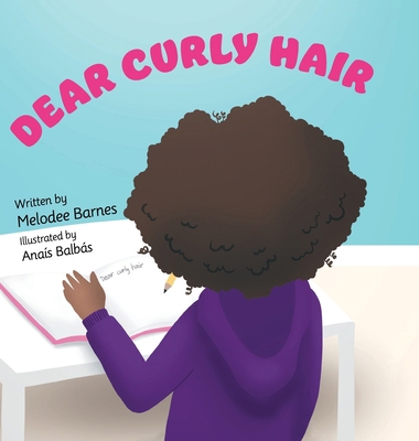 Dear Curly Hair 1952099102 Book Cover