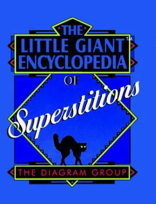 The Little Giant® Encyclopedia of Superstitions 080696913X Book Cover