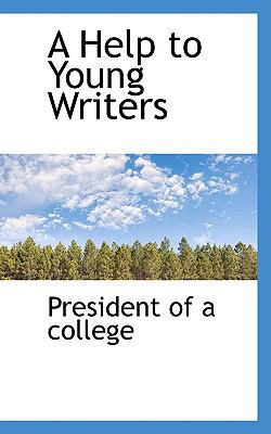 A Help to Young Writers 1110177585 Book Cover