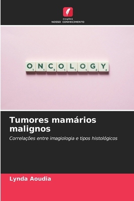 Tumores mamários malignos [Portuguese] 6207681541 Book Cover