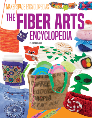 Fiber Arts Encyclopedia 1098294394 Book Cover