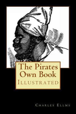 The Pirates Own Book: Illustrated 1978268378 Book Cover