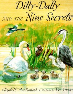 Dilly-Dally and the Nine Secrets 0525460063 Book Cover