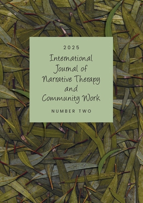 International Journal of Narrative Therapy and ... 0645838551 Book Cover