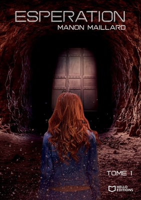 Esperation: Premier Tome [French] 2384621335 Book Cover