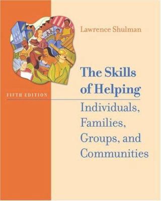 The Skills of Helping Individuals, Families, Gr... 0534514138 Book Cover