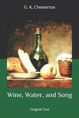 Wine, Water, and Song: Original Text B086Y5JGFX Book Cover