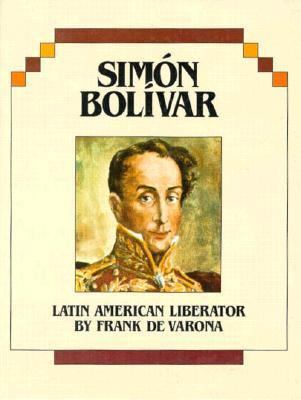 Simon Bolivar 1562942786 Book Cover