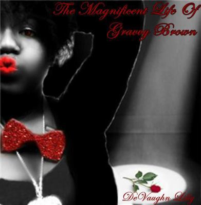 The Magnificent Life of Gravvy Brown. Special E... [Large Print] 0615575706 Book Cover