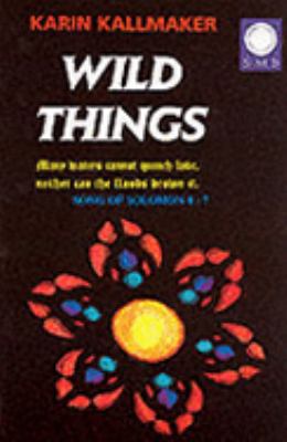 WILD THINGS 1872642438 Book Cover