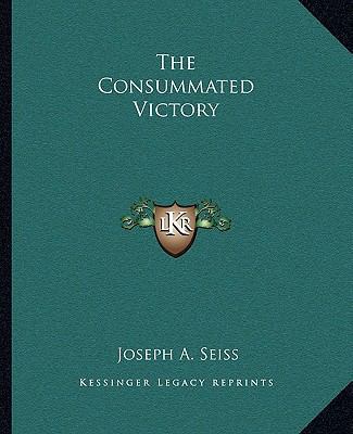 The Consummated Victory 1162865342 Book Cover