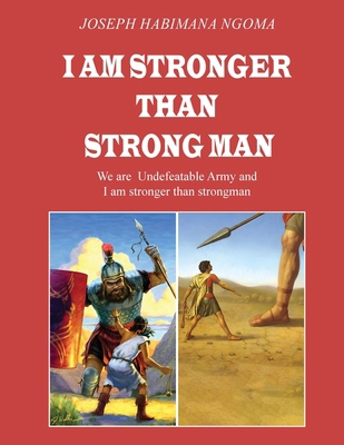 I Am Stronger Than Strong Man B0DGFGDKZR Book Cover