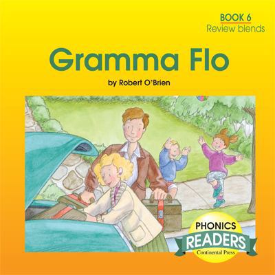 Phonics Books: Phonics Reader: Gramma Flo 0845405837 Book Cover