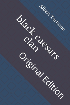 black caesars clan: Original Edition B092PKRJK8 Book Cover