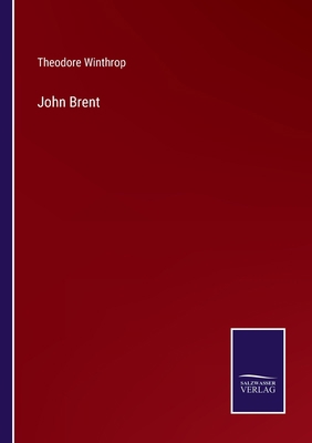 John Brent 3375033184 Book Cover