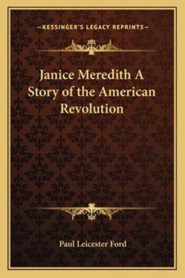 Janice Meredith A Story of the American Revolution 1162779705 Book Cover