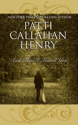 And Then I Found You [Large Print] 1410458849 Book Cover