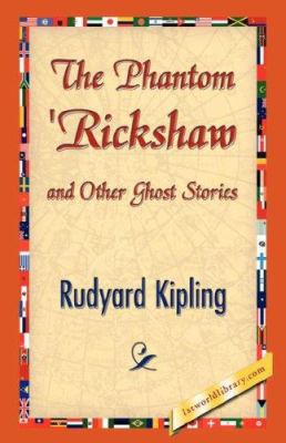 The Phantom 'Rickshaw and Other Ghost Stories 1421843072 Book Cover